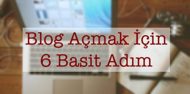 Seyahat Blogu Açmak İçin 6 Basit Adım