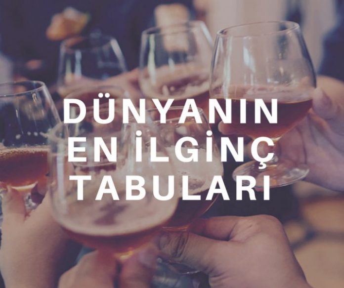 Dünyanın En İlginç Tabuları