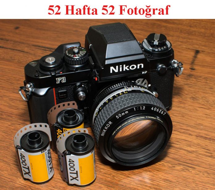 52 Hafta 52 Fotoğraf Çalışması